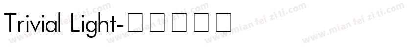 Trivial Light字体转换